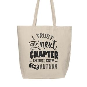 I Trust The Next Chapter Inspirational Custom Canvas Tote Bag